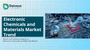 World of Electronic Chemicals and Materials