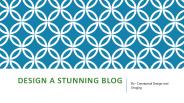 Design a Stunning Blog (1)