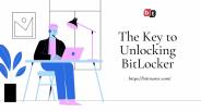 The Key to Unlocking BitLocker