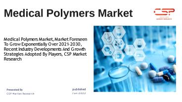 Medical Polymer Market