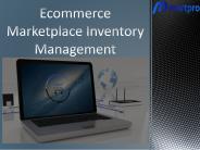 Ecommerce Marketplace Inventory Management