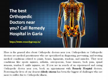 The best Orthopedic Doctors near you? Call Remedy Hospital in Garia