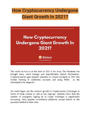 How Cryptocurrency Undergone Giant Growth In 2021?