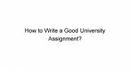 How to Write a Good University Assignment?