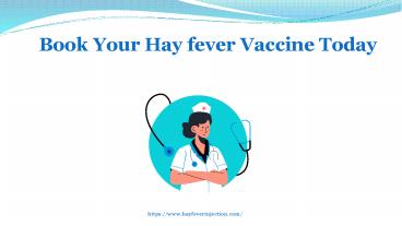 Book Your Hay fever Vaccine Today