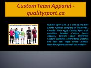 Custom Team Apparel - qualitysport.ca