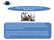 Why You Should Consider Cloud Based Business Telephone Systems