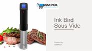 Inkbird Sous Vide -ASMPICK