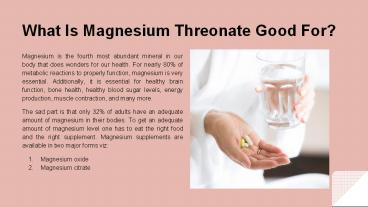 What Is Magnesium Threonate Good For?