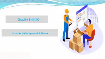 Inventory Management Software | Gravity Shift IO