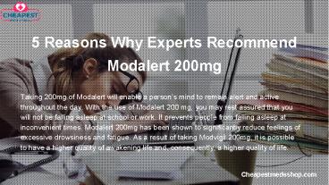 5 Reasons Why Experts Recommend Modalert 200mg (Modafinil)