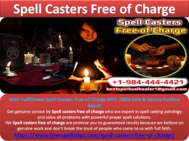 Wish Fulfillment Spell Casters Free of Charge Advice