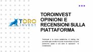 TOROINVEST OPINIONI E RECENSIONI SULLA PIATTAFORMA