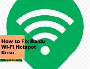 How to Fix Baidu Wi-Fi Hotspot Error