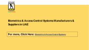 Biometrics & Access Control Systems Manufacturers & Suppliers in UAE
