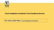 Visa & Immigration Consultants | Visa Consultancy Services