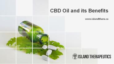 CBD Oil and its Benefits
