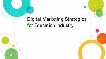 Digital Marketing Strategies For Education Industry