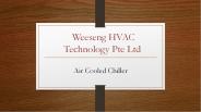 Get Industrial Air Cooled Chiller - Weeseng Hvac Technology