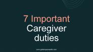 7 important caregiver duties