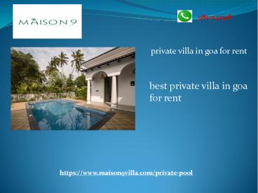 Best private villa in Goa for rent