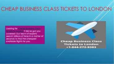 Cheapest Business Class Flights Tickets to London