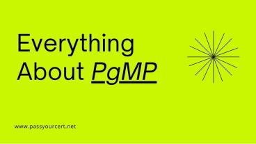 Everything About of PgMP