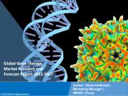 Gene Therapy Market Trends Report 2022-2027