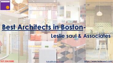 Best Architects in Boston- Leslie Saul & Architects
