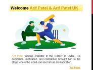 Welcome Arif Patel & Arif Patel UK