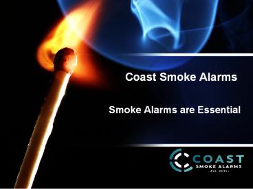 Smoke Alarms Are Essential