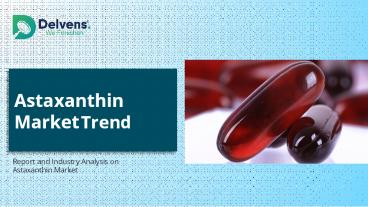 Astaxanthin – Gift of Nature