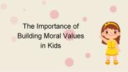 Importance of building moral values in kids