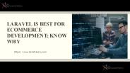 Laravel is best for eCommerce Development: Know Why