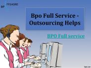 Bpo Full Service - Outsourcing Helps