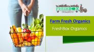 Farm Fresh Organics from FreshBox