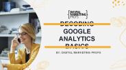 Decoding Google Analytics Basics _ Digital Marketing Profs