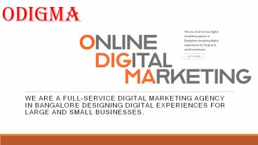 ODigMa | Digital Marketing Firm in Bangalore