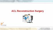 ACL Reconstruction Surgery