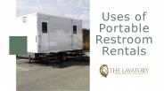 Uses of Portable Restroom Rentals