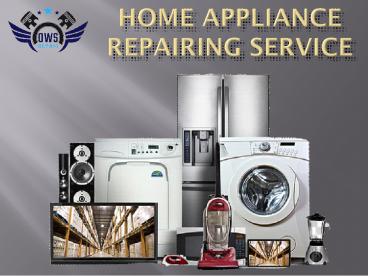Best Home Appliance Repair Service | OWS Repair