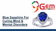 Blue Sapphire For  Curing Mind &  Mental Disorders