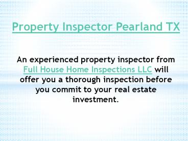 Property Inspector Pearland TX