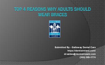 Top 4 Reasons Why Adults Should Wear Braces