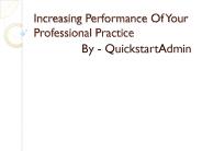 Increasing Performance Of Your Professional Practice
