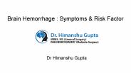 Brain Hemorrhage : Symptoms and Risk Factor