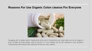 Reasons Of Use Colon Cleanse For Everyone