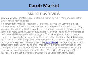 Carob Market Research Report