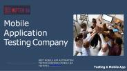 Mobile Application Testing Company