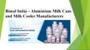 Aluminium Milk Cans Manufacturer